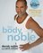 The Body Noble