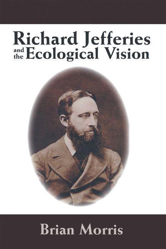 Richard Jefferies and the Ecological Vision - cover