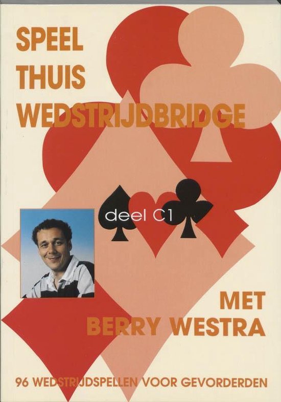 Cover van het boek 'Speel thuis wedstrijdbridge / C1' van B. Westra