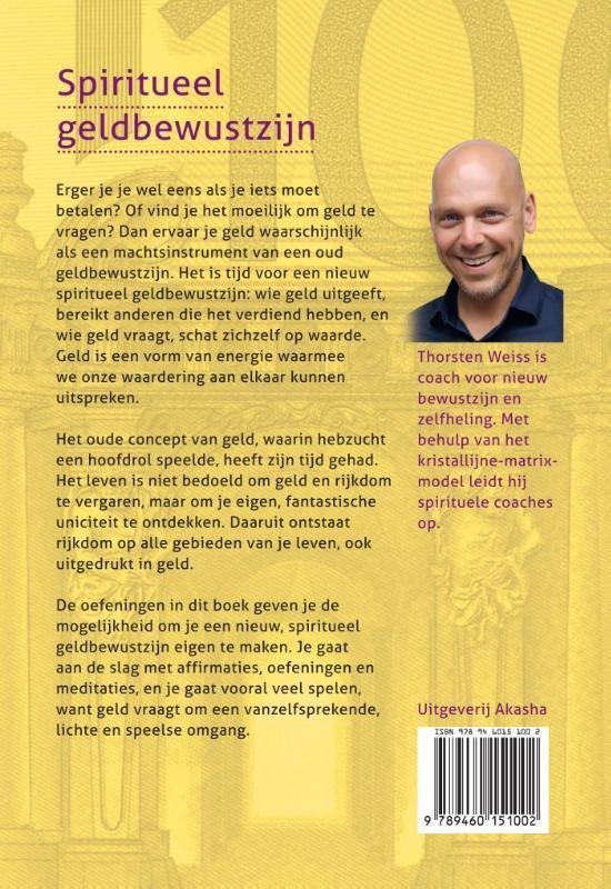 Boekomslag met gele tekst 'Spiritueel geldbewustzijn', foto van auteur Thorsten Weiss, en uitleg over het boek.