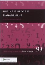 Controlling & auditing in de praktijk 93 - Business Process Management