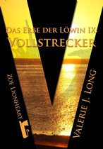 Das Erbe der Löwin 9 - Das Erbe der Löwin IX: Vollstrecker