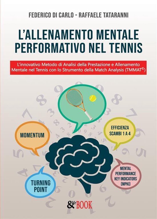 L'allenamento Mentale Performativo nel Tennis. L’innovativ ... - cover