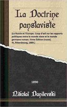 Oeuvres de Nikolaï Danilevski - La Doctrine panslaviste
