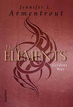 Dark Elements 5 - Dark Elements 5 - Goldene Wut