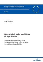 Europaeische Hochschulschriften Recht 6210 - Unionsrechtliche Sachaufklaerung de lege ferenda