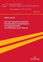 Die portugiesisch-basierten Kreolsprachen Südostasiens im Sprachkontakt: Von Malakka nach Macau