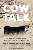 The Environment in Modern North America 8 - Cow Talk