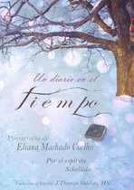 Eliana Machado Coelho & Schellida - Un Diario en el Tiempño
