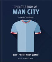 The Little Book of... - The Little Book of Man City
