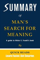 Summary of Man's Search for Meaning by Viktor E. Frankl