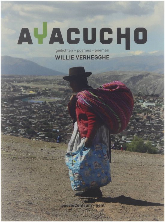 Ayacucho, Willie Verhegghe | 9789056550950 | Boeken | bol.com