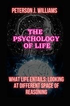THE PSYCHOLOGY OF LIFE