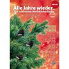 Alle Jahre wieder - Die schönsten Weihnachtslieder für Klavier