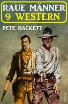Raue Männer - 9 Western