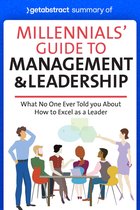 Summary of Millennials’ Guide to Management & Leadership by Jennifer Wisdom