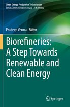 Biorefineries A Step Towards Renewable and Clean Energy