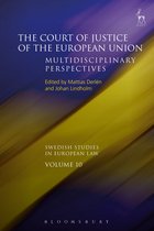 Swedish Studies in European Law-The Court of Justice of the European Union