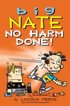 Big Nate- Big Nate: No Harm Done!
