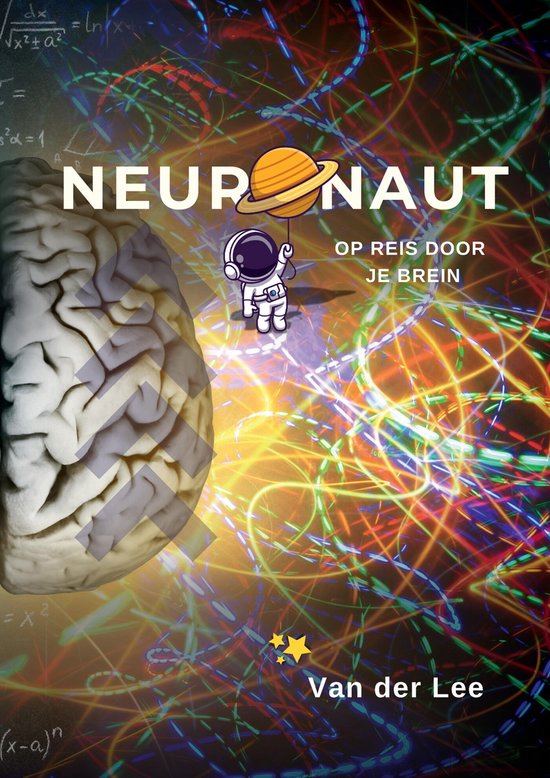 Neuronaut - Op reis door je Brein - cover