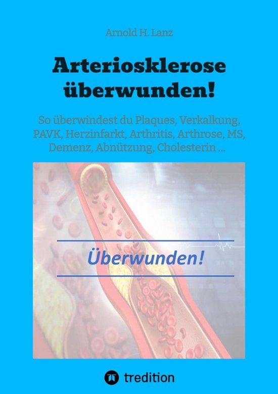 Arteriosklerose überwunden! - cover