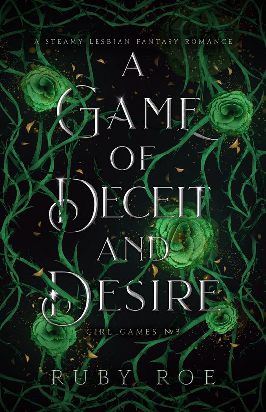 Girl Games 3 - A Game of Deceit and Desire