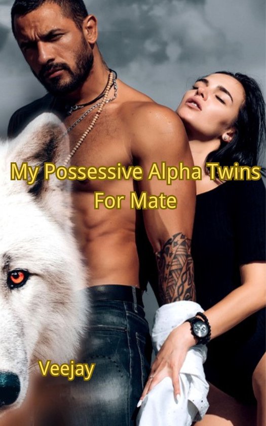 My Possessive Alpha Twins For Mate (ebook), Veejay 6610000684939