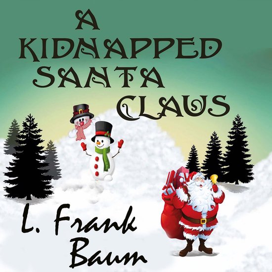 A Kidnapped Santa Claus - cover