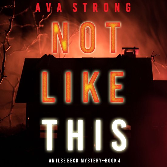 Not Like This (An Ilse Beck FBI Suspense Thriller—Book 4) - cover