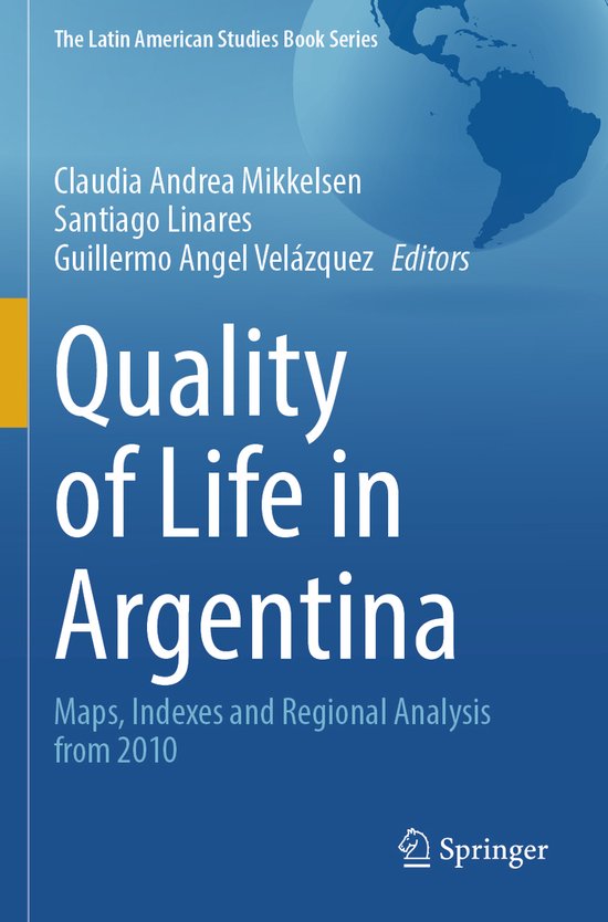 The Latin American Studies Book Series- Quality of Life in A ... - cover