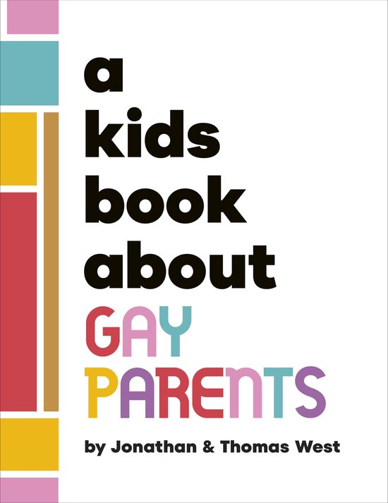 A Kids Book- A Kids Book About Gay Parents - cover