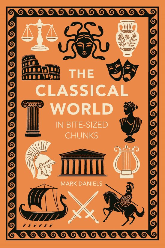 The Classical World in Bite-sized Chunks - cover