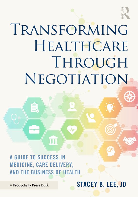 Transforming Healthcare Through Negotiation - cover