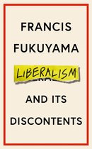 Liberalism and Its Discontents