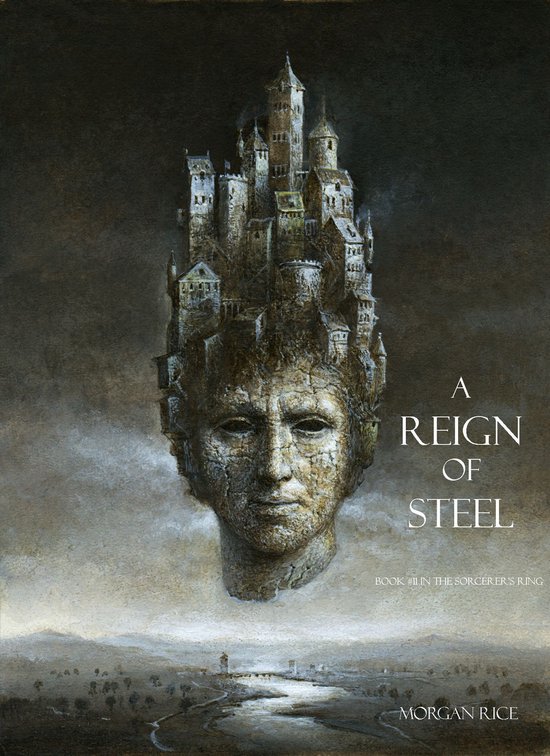 A Reign of Steel (Book #11 in the Sorcerer's Ring) - cover