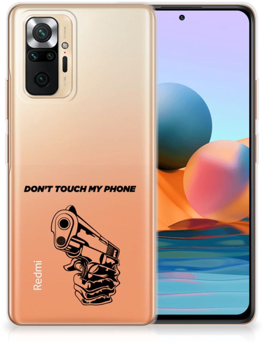 TPU Hoesje voor Xiaomi Redmi Note 10 Pro Silicone-hoesje Gun Don't Touch My Phone