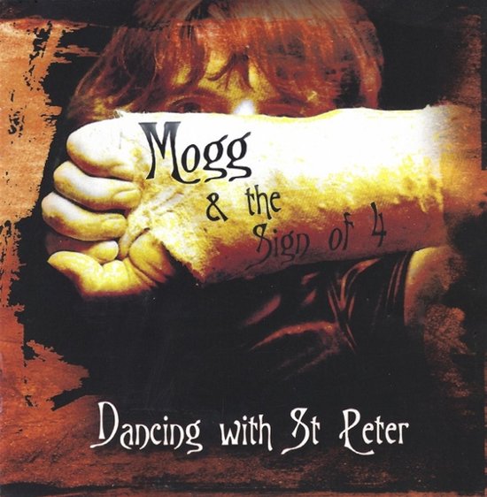 Mogg & The $ign Of 4 - Dancing With St. Peter (CD)