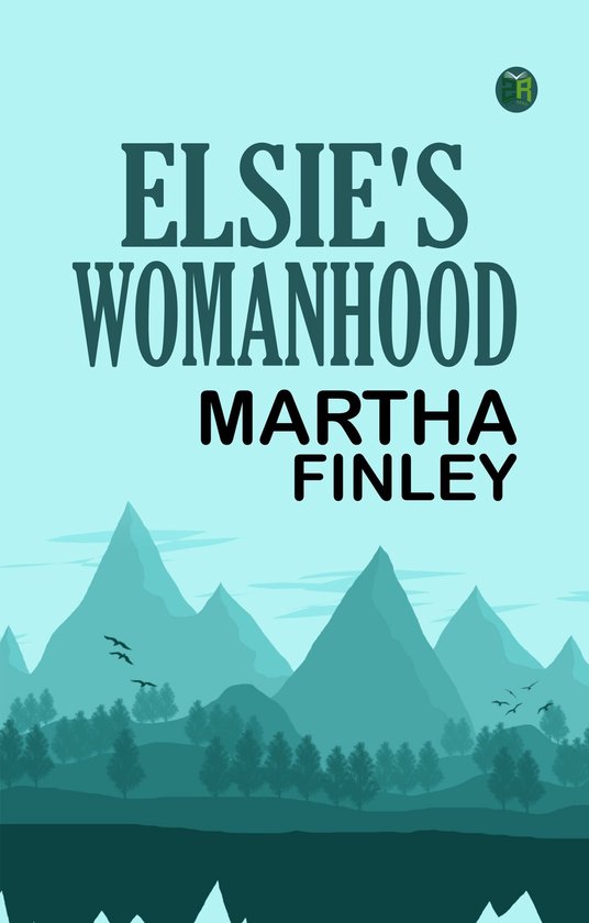 Elsie's Womanhood - cover