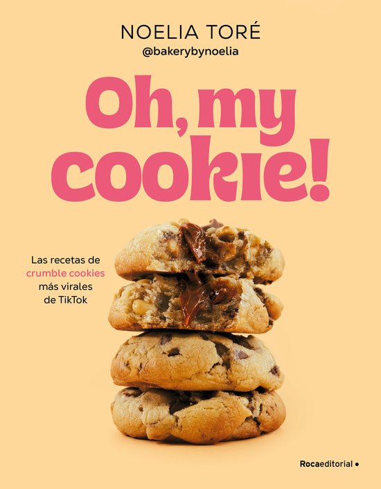 Oh, my cookie! Las recetas de crumble cookies más virales d ... - cover