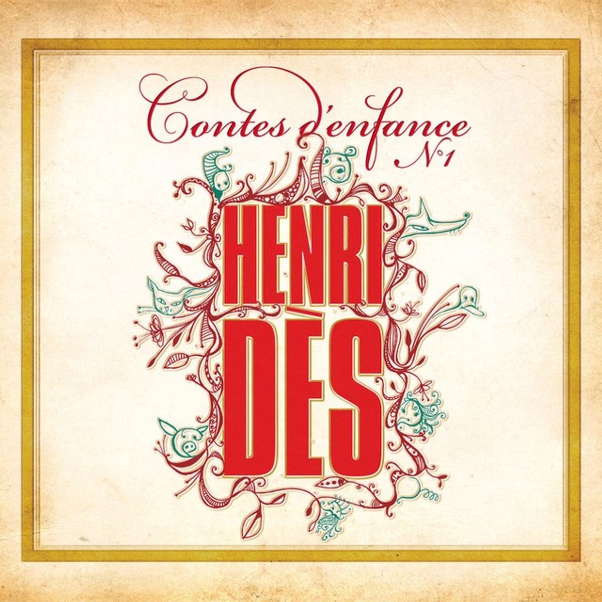Henri Dès - Contes D'enfance No.1 (CD)