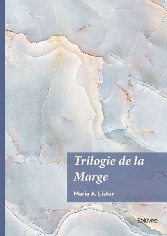 Trilogie de la Marge - cover