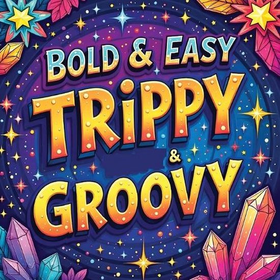 Trippy & Groovy Coloring Book for Adults