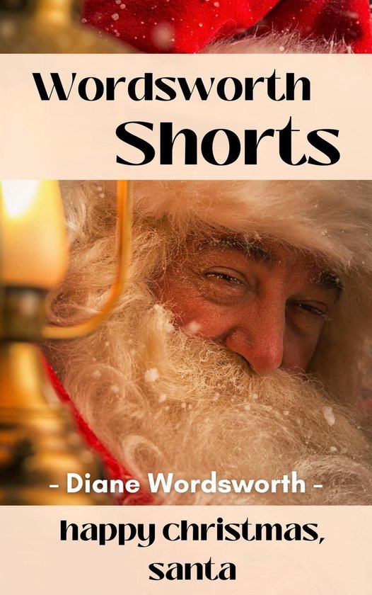 Wordsworth Shorts 5 - Happy Christmas, Santa