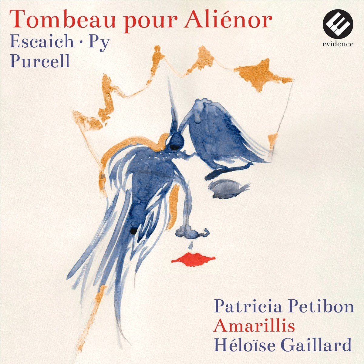 Patricia Petibon & Amarillis - Tombeau Pour Aliénor (CD)