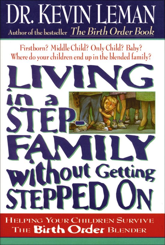 Living in a Step-Family Without Getting Stepped On - cover