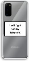 Case Company® - Galaxy S20 hoesje - Fight for my fairytale - Soft Case / Cover - Bescherming aan alle Kanten - Zijkanten Transparant - Bescherming Over de Schermrand - Back Cover