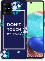 Leuk TPU Back Case Geschikt voor Samsung Galaxy A71 Telefoon Hoesje met Zwarte rand Flowers Blue Don't Touch My Phone