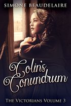 The Victorians 3 - Colin's Conundrum