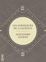 La Petite Bibliothèque ésotérique - Les Sortilèges de la science