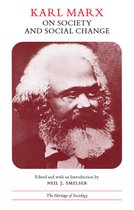 Heritage of Sociology Series - Karl Marx on Society and Social Change